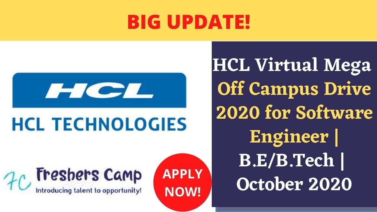 HCL Virtual Mega Off Campus Drive 2020 for Software Engineer | B.E/B.Tech | October 2020