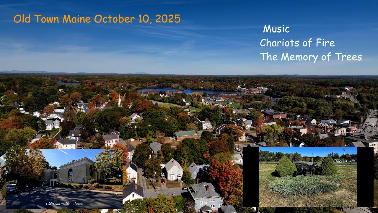 Old Town Maine October 10, 2025