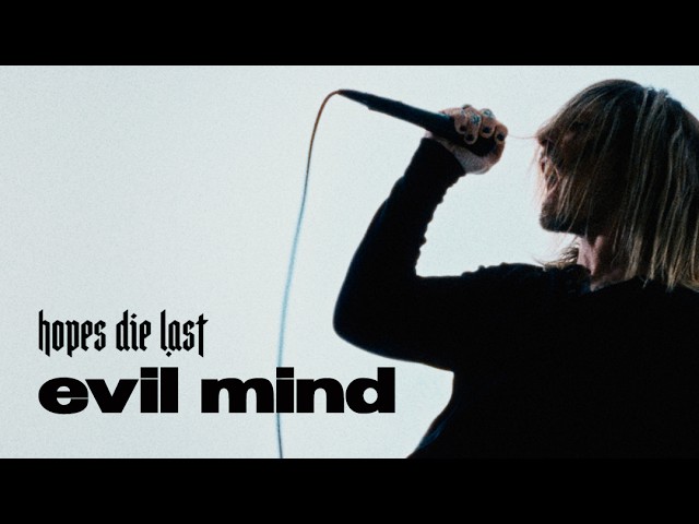 Hopes Die Last - Evil Mind (Official Video) - YouTube