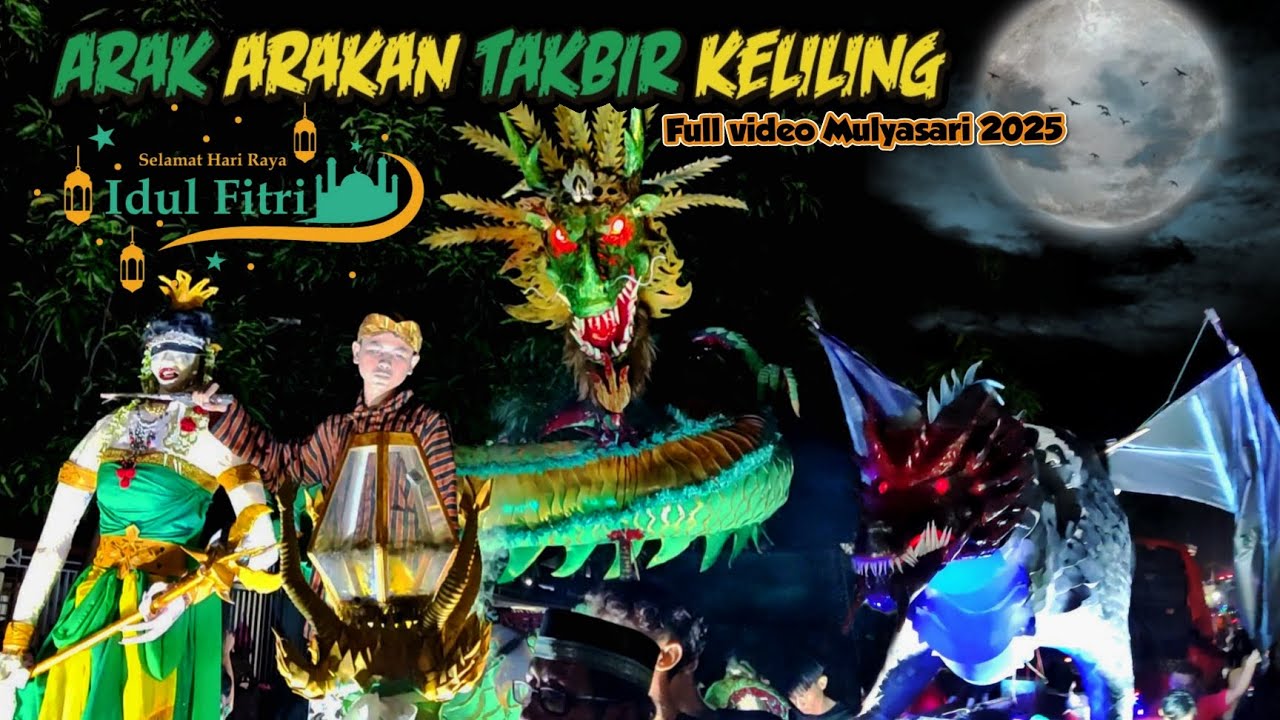 ARAK ARAKAN TAKBIR KELILING 2025 | Mulyasari Losari cirebon