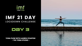 Yoga Flow with Lauren Stanton - The Yoga Studio | IMF Lockdown Challenge Day 3