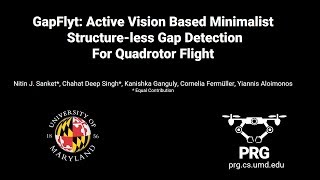 Celebrity GapFlyt: Active Vision Based Minimalist Structureless Gap Detection For Quadrotor Flight (IROS 2018) Profile