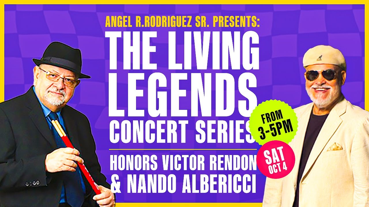 The Living Legends Concert - Honors Victor Rendon & Nando Albericci