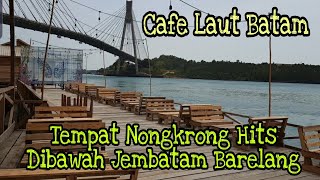 Di Jembatan Barelang Batam Ada Cafe Sekeren Ini