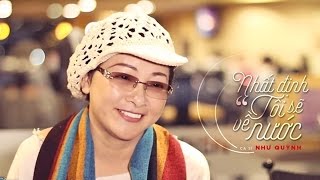 Tâm Nguyện cuối đời của Như Quỳnh: 'Tôi khao khát được về Việt Nam biểu diễn'