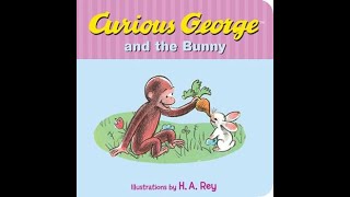 Curious George And The Bunny by H.A. Rey | Read by Grandmama - YouTube