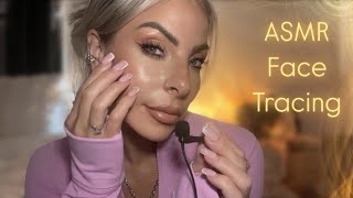 ASMR Face Tracing & Brushing Personal Attention To My Face Over Explaining (Clicky Whisper)