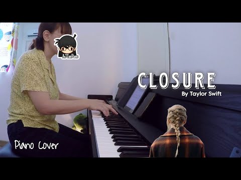 Closure (Piano Cover) - Taylor Swift
