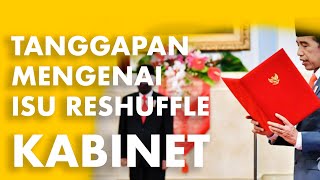 Mardani Ali Sera | Tanggapan RESHUFFLE Kabinet