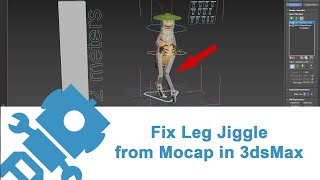 Quick Tip Fix Leg Jiggle From Mocap In 3Dsmax