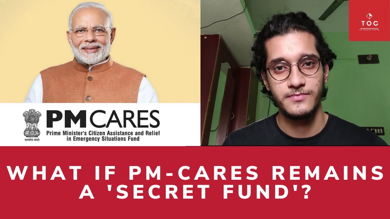 PM-CARES Fund: Consequences of NOT ensuring transparency in the usage of this fund