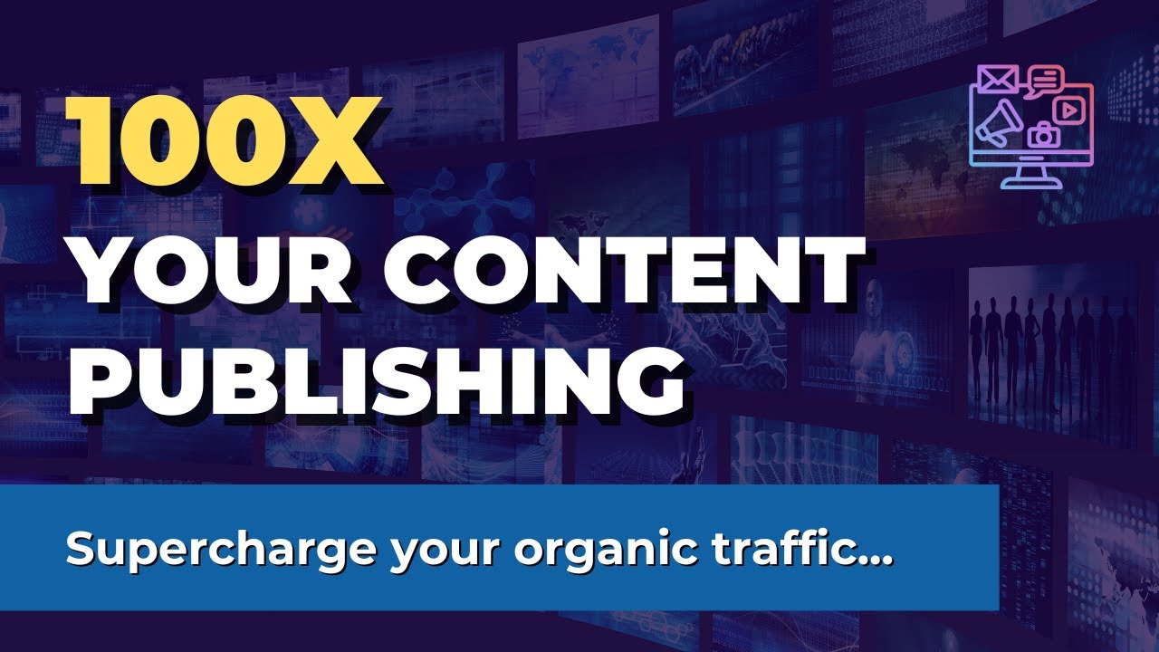 Three steps to 100x your content publishing