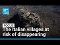 Living under threat of landslides: The Italian villages at risk of disappearing • FRANCE 24