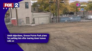 Amid objections, Grosse Pointe Park plans for parking lots after tearing down homes rolls on