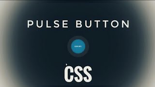 Pulse Button [ CSS] Net Worth