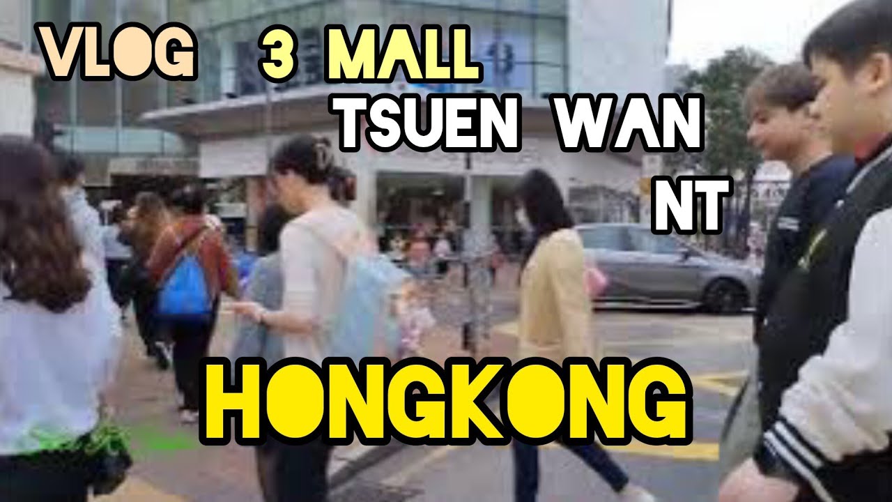 VLOG 3 MAll  Di Tsuen Wan NT HONGKONG #SitiRSaja#Vlog#jalanjalanhongkong