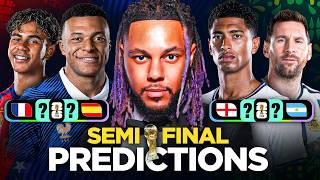 WORLD CUP SEMI FINAL PREDICTIONS! 🔥 France v Spain, England v Argentina!