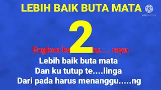 Download Lagu Karaoke lagu dangdut lebih baik buta mata tanpa vokal meggi z MP3