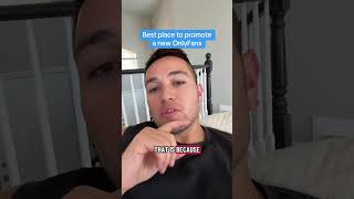 Where Should You Promote Your New OnlyFans?