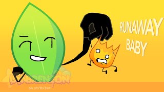 Runaway Baby Bfdi Remake