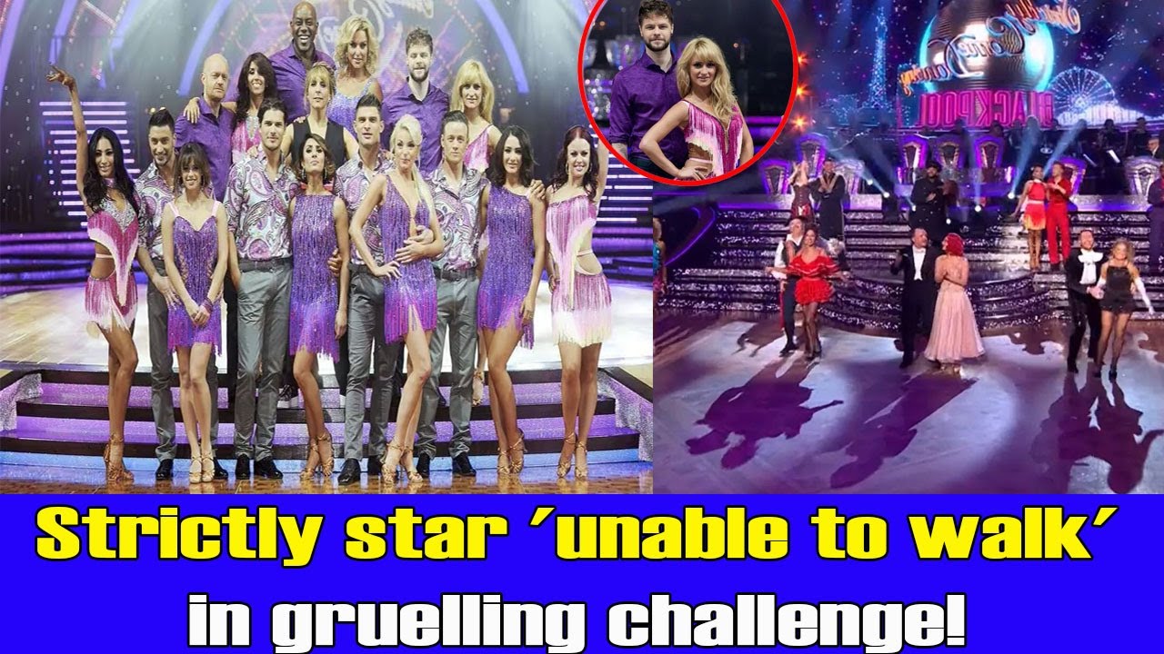 Strictly star 'unable to walk' in gruelling challenge before returning to Blackpool Week!
