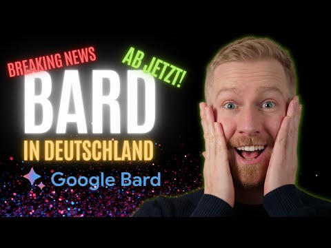 GOOGLE BARD AB JETZT IN DEUTSCHLAND | Was kann Google Bard? Ersteindruck vom ChatGPT Konkurrent