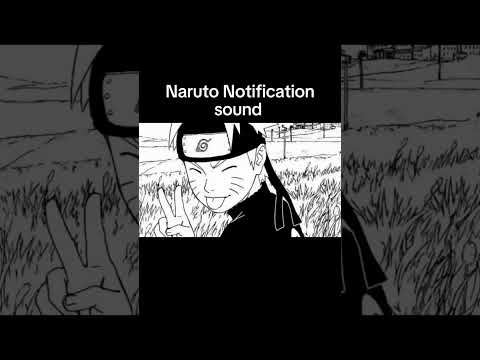 Naruto Notification Sound Anime Shorts