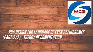 PDA design for language of even palindromes (part-2/2) - Automata theory and computability (ATC)
