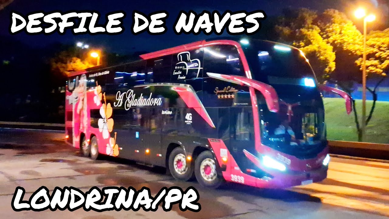 SÓ ÔNIBUS BONITO À NOITE NA RODOVIÁRIA DE LONDRINA-PR | MOVIMENTAÇÃO DAS 20:20 ÀS 20:55