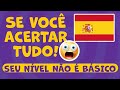 Teste de Espanhol ✅ Você acerta tudo? 😮