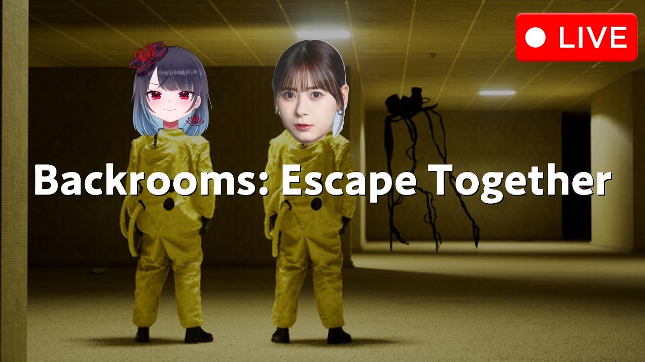 ゲーム配信 w/悪喰ちゃん【Escape the Backrooms】画面酔い【APEX Legends】and雑談