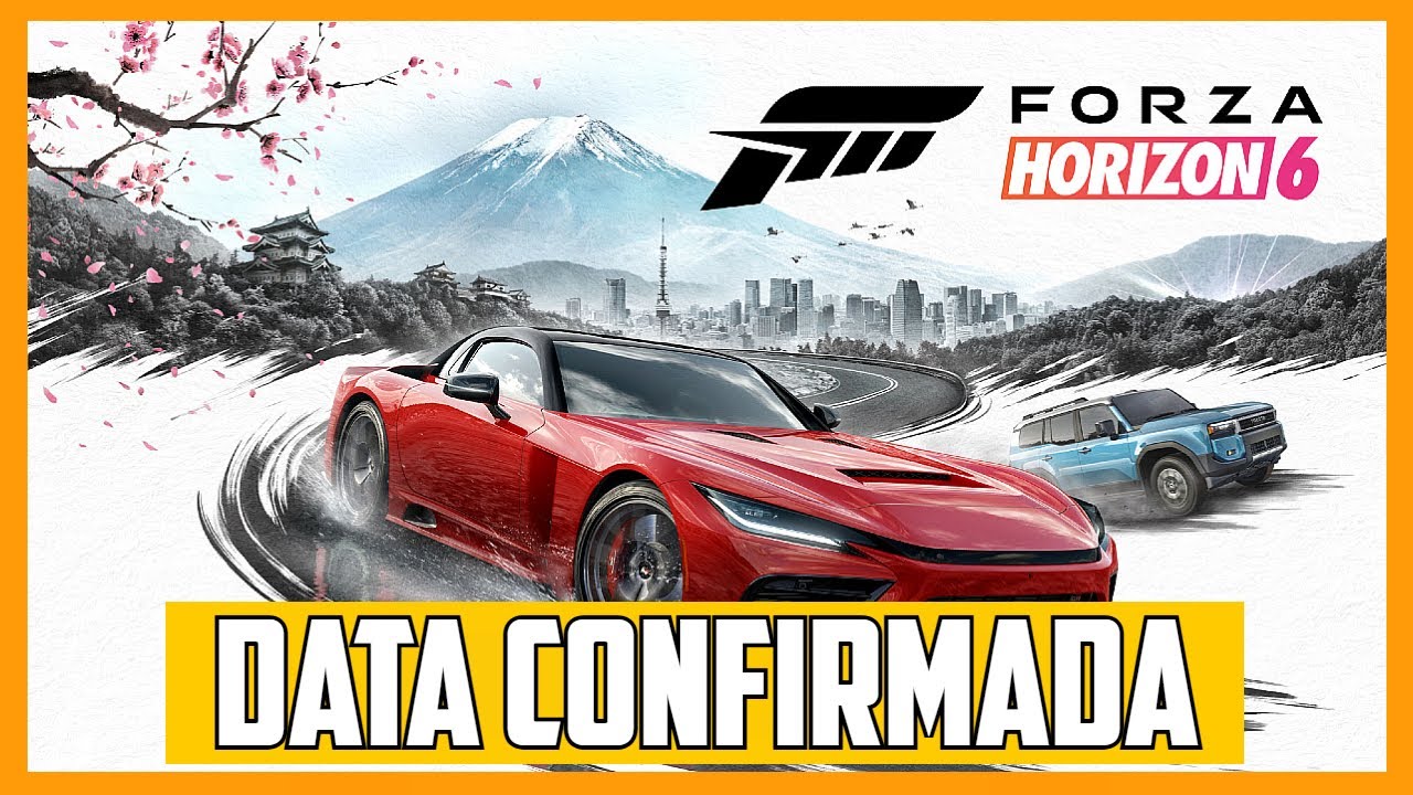 FORZA HORIZON 6 TEM SUA DATA DE LANÇAMENTO CONFIRMADA PARA MAIO!!