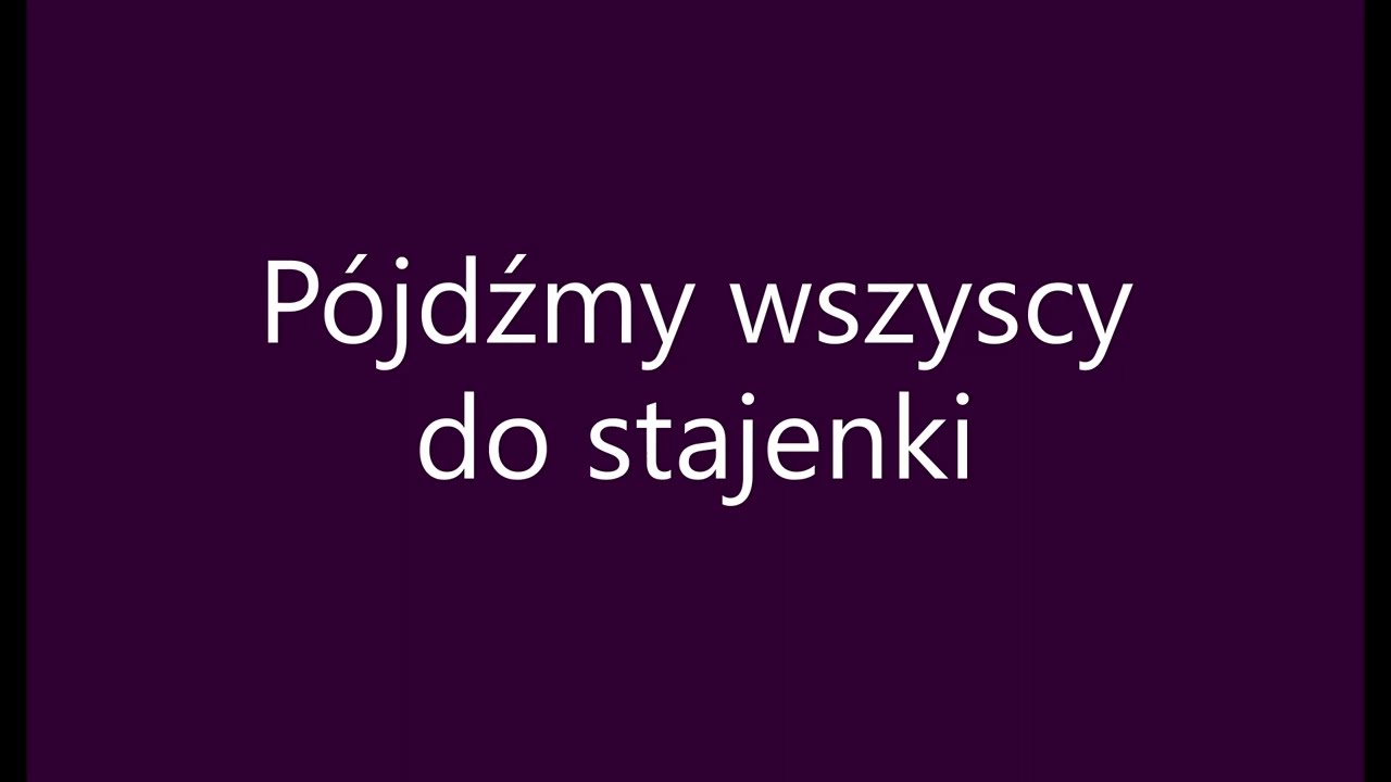 Pójdźmy wszyscy do stajenki (tekst)