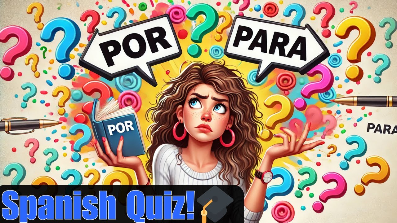 Do You Know When to Use Por or Para? Take This Quiz!