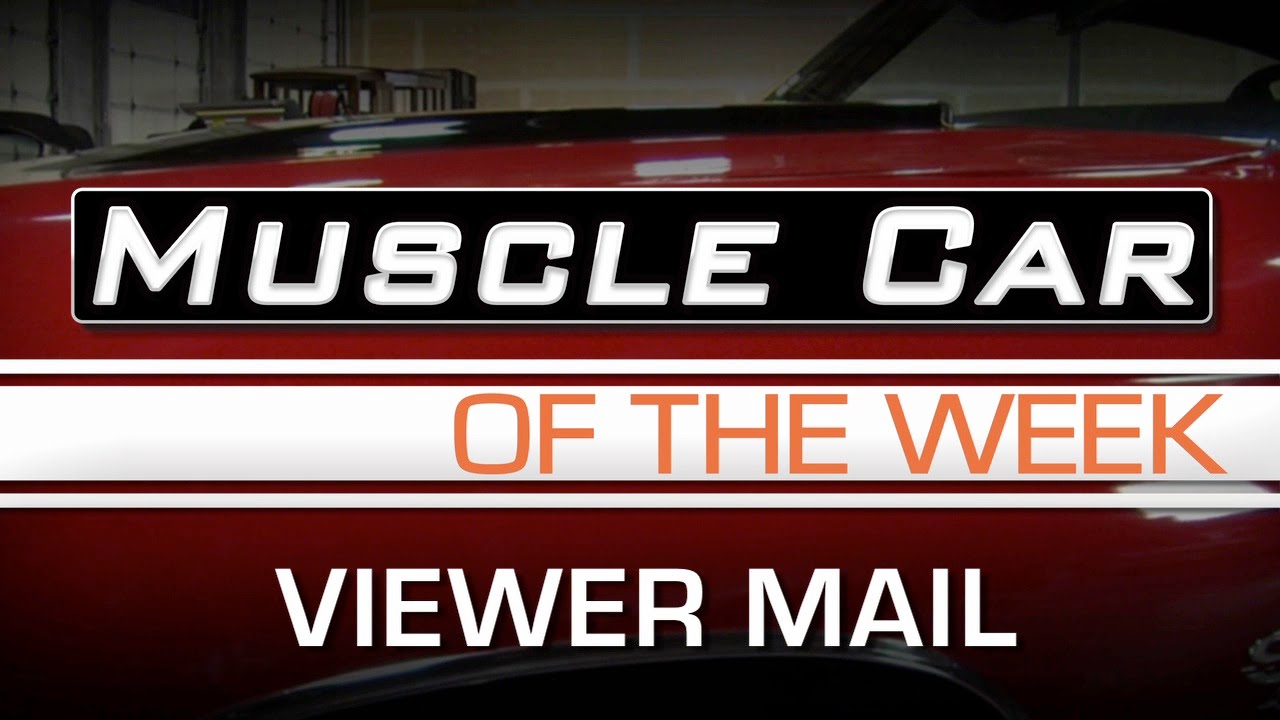 Muscle Car Of The Week Video Episode 