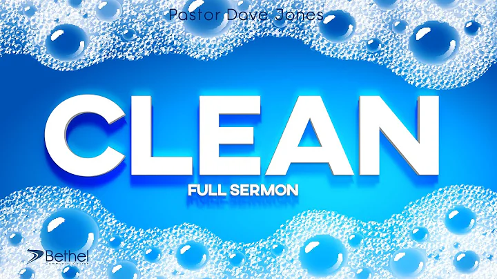 Clean - Pastor Dave Jones
