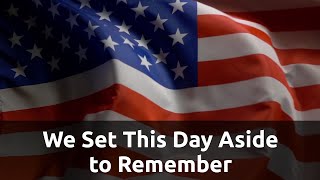 We Set This Day Aside to Remember