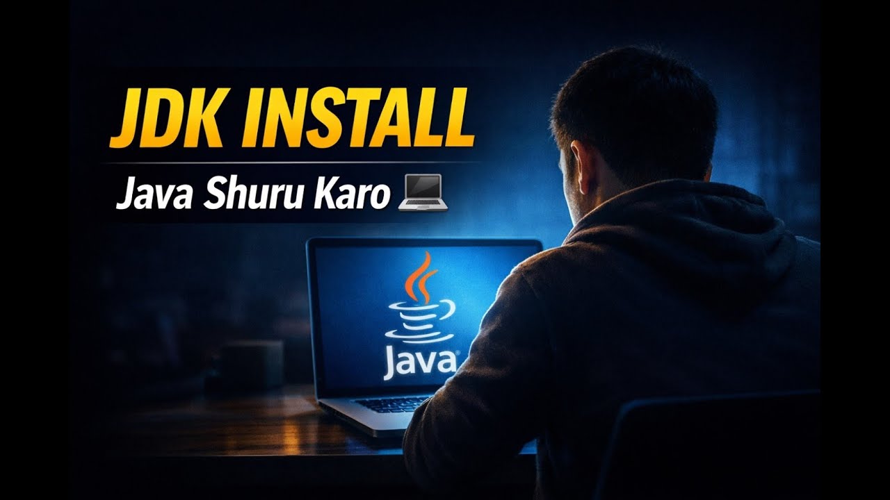 Java Start Karne Se Pehle Ye Karo | JDK Install 🔥