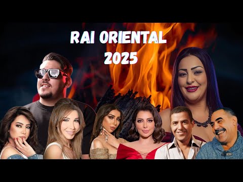 Best Of Rai Oriental Compilation 2025 أجمل ريمكسات راي شرقي Acim Amine Remix