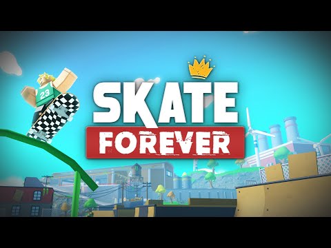 Skate Forever - Official Trailer