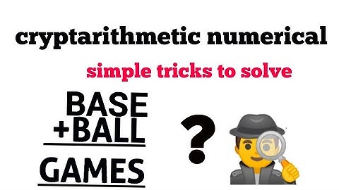 cryptarithmetic numerical/part-2/BASE+BALL=GAMES/eLitmus/ Infosys questions/cryptarithmetic lecture