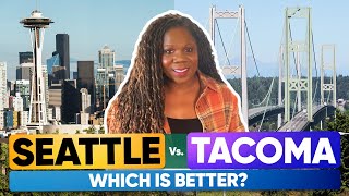 Tacoma vs. Seattle: Which Washington City Is Right for You?