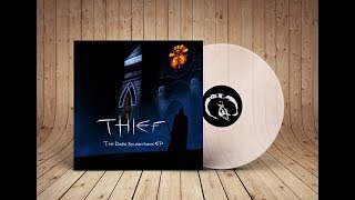 Thief - The Dark Soundtrack EP