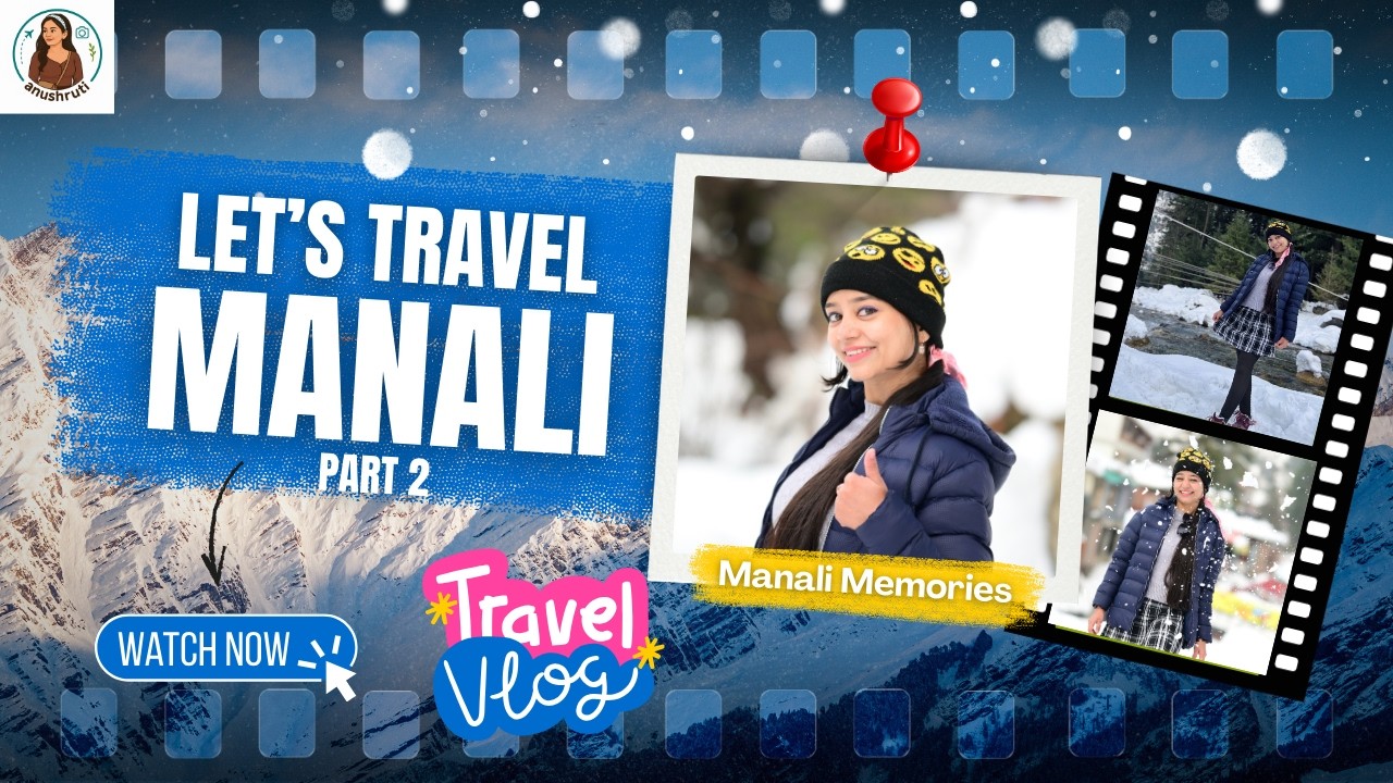 Manali in Heavy Snowfall ❄️ | Exploring Unseen & Offbeat Places | Part 2
