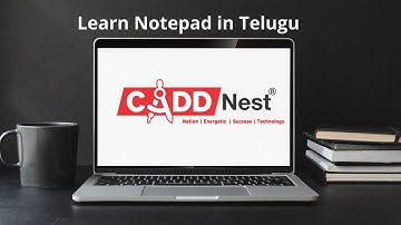 Easy Learn Notepad in Telugu | Notepad | CADD Nest