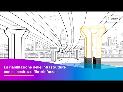 La riabilitazione delle infrastrutture con calcestruzzi fibrorinforzati