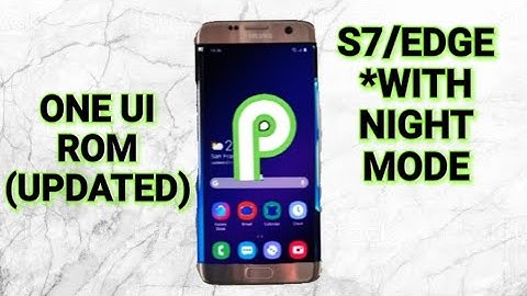 S7-EDGE | ONE UI *UPDATED ROM* |
