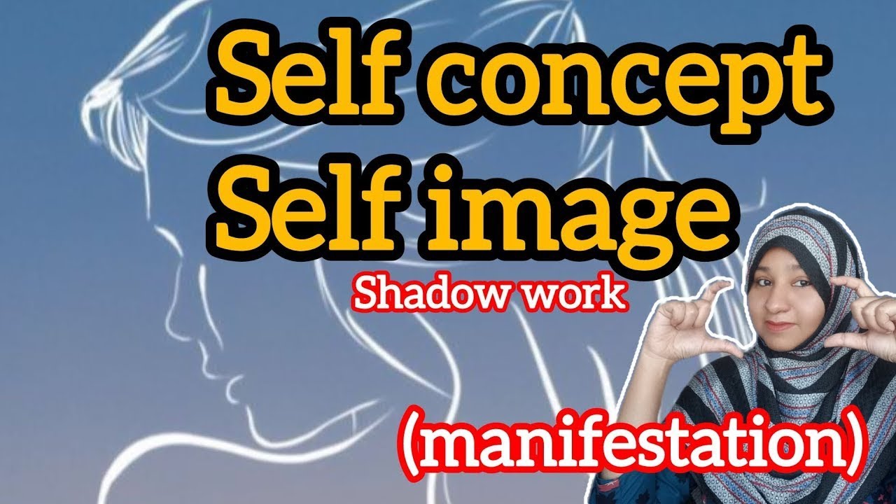 Self concept | self image part1 👑💫🌟❤️