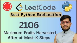 Leetcode 2106 - Maximum Fruits After K Steps | Sliding Window + Math Optimization
