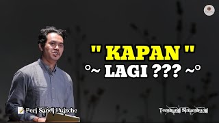 Kapan Lagi ??? (Puisi Joko Pinurbo oleh Peri Sandi Huizche) || Tembang Sinambung